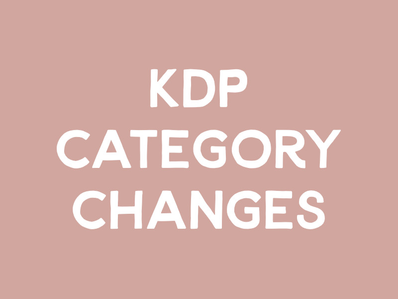 KDP Makes Changes to the Way You Select Your Categories